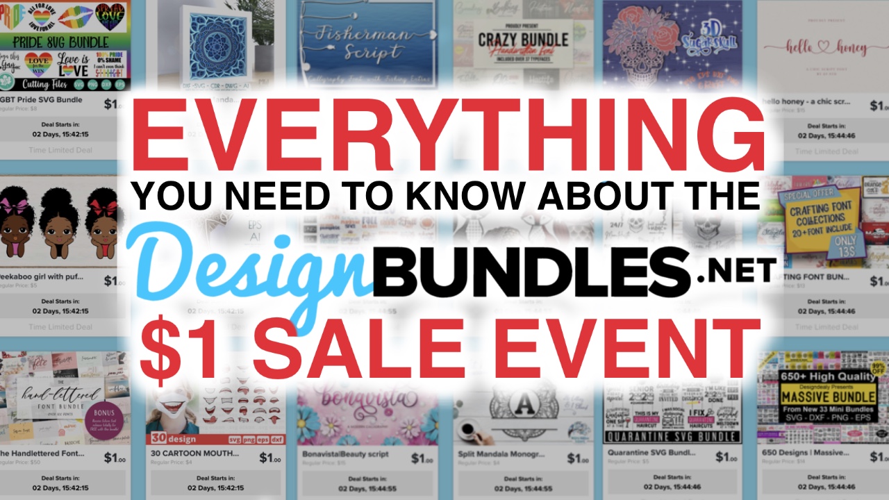 Download Everything You Need To Know About The Design Bundles 1 Sale Event Mr Crafty Pants